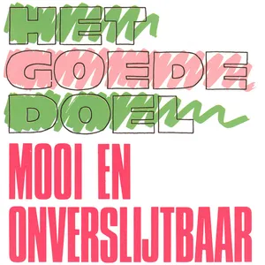 Mooi en onverslijtbaar